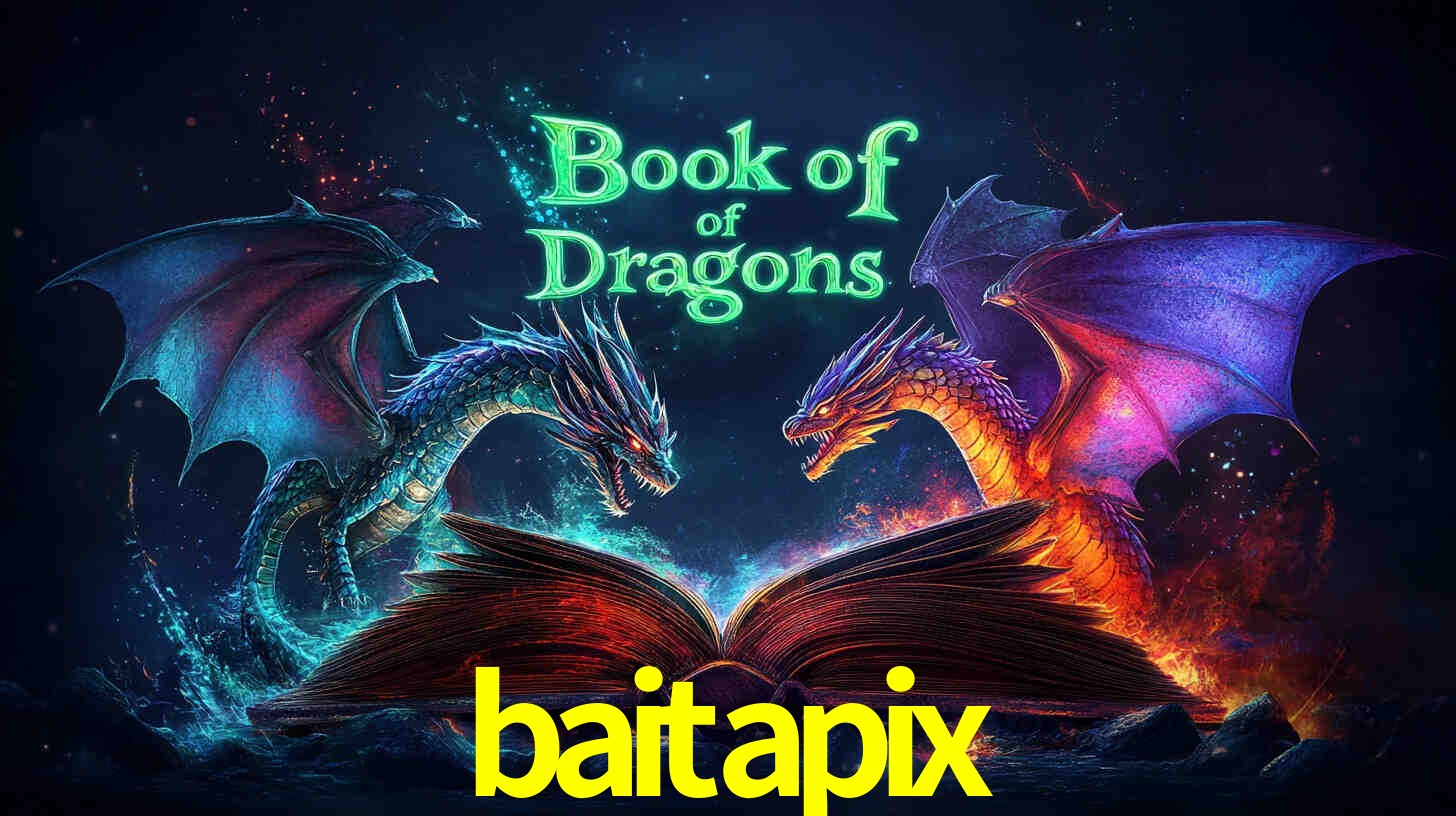 Apostas Esportivas na baitapix: Um Guia Completo